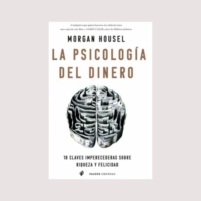 La Psicología del Dinero (Morgan Housel)