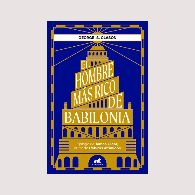 El hombre más rico de Babilonia (George S. Clason)