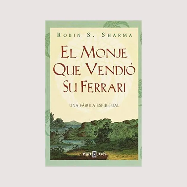 El monje que vendió su Ferrari (Robin Sharma)