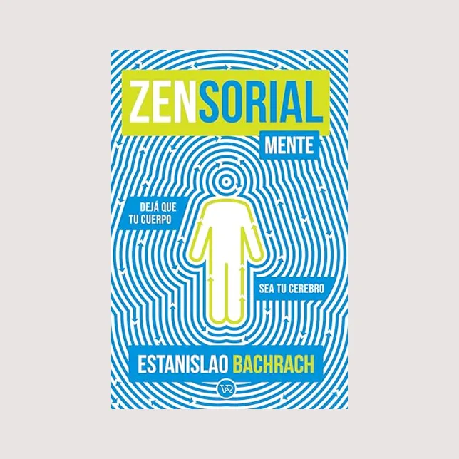Zensorialmente (Estanislao Bachrach)