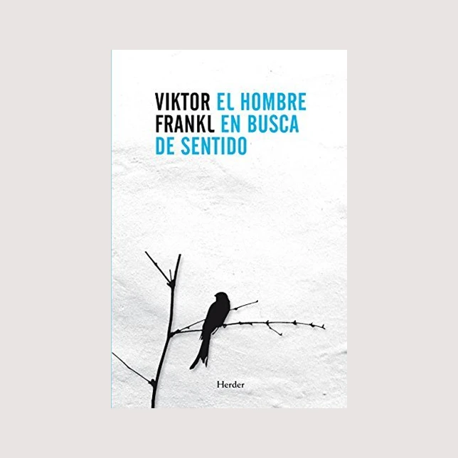 El hombre en busca de sentido (Viktor Frankl)