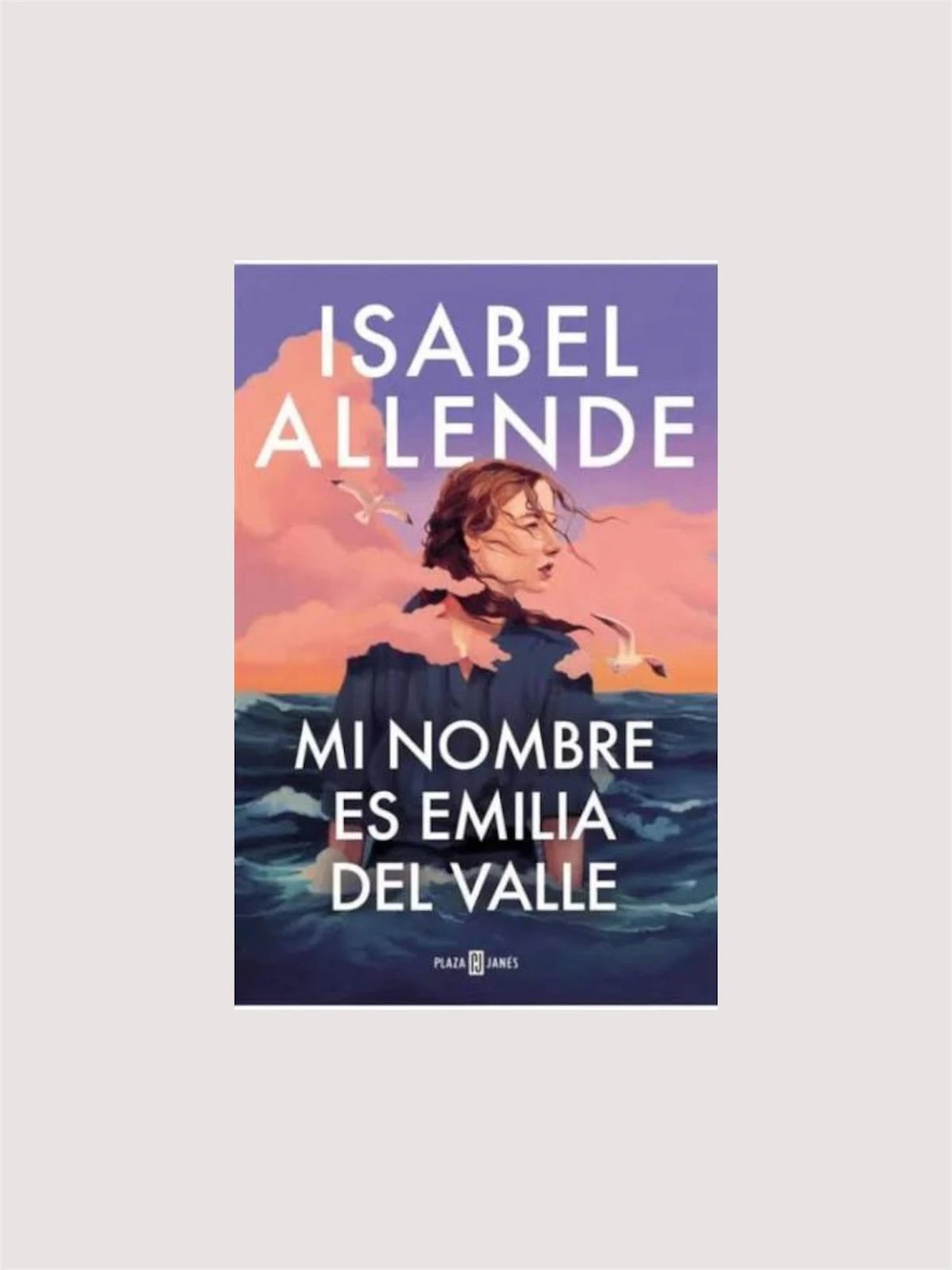 Mi nombre es Emilia Del Valle (Isabel Allende)