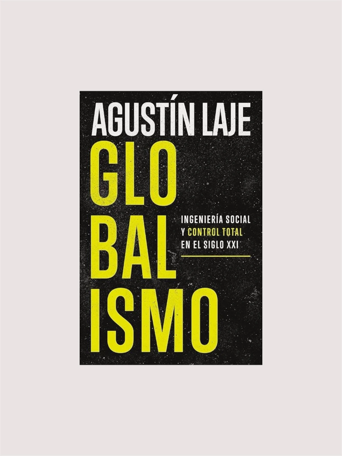 Globalismo (Agustin Laje)