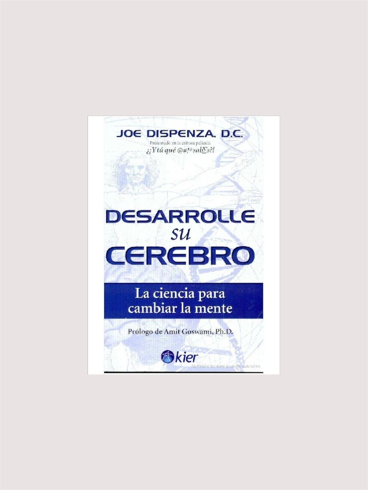 Desarrolle su cerebro (Joe Dispenza) TAPA DURA