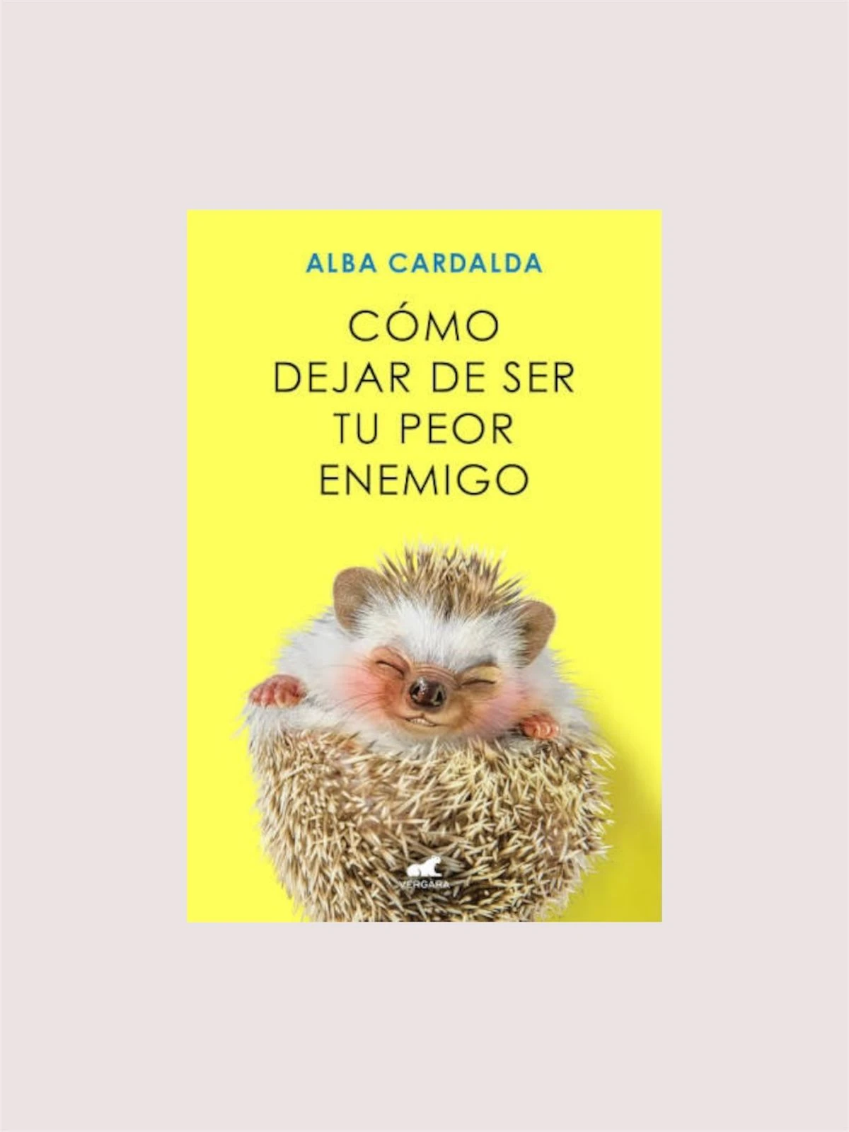Como dejar de seor tu peor enemigo (Alba Cardalda)